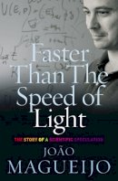 Joao Magueijo - Faster Than the Speed of Light - 9780099428084 - V9780099428084