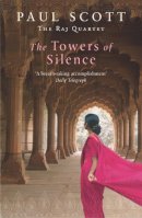 Paul Scott - The Towers of Silence - 9780099436164 - V9780099436164