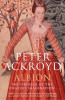 Peter Ackroyd - Albion - 9780099438076 - V9780099438076