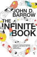 John D. Barrow - The Infinite Book: A Short Guide to the Boundless, Timeless and Endless - 9780099443728 - V9780099443728