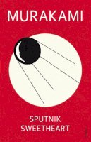Haruki Murakami - Sputnik Sweetheart - 9780099448471 - 9780099448471