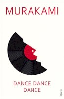 Haruki Murakami - Dance Dance Dance - 9780099448761 - V9780099448761