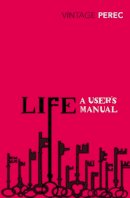 Georges Perec - Life: A User´s Manual - 9780099449256 - V9780099449256