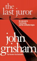 John Grisham - The Last Juror - 9780099457152 - KAK0010500