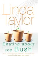 Linda Taylor - Beating About the Bush - 9780099462293 - V9780099462293