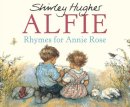 Shirley Hughes - Rhymes for Annie Rose - 9780099464914 - V9780099464914