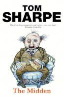 Tom Sharpe - The Midden - 9780099466536 - 9780099466536