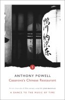 Anthony Powell - Casanova´s Chinese Restaurant - 9780099472445 - V9780099472445