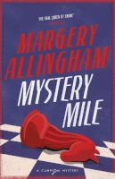 Margery Allingham - Mystery Mile - 9780099474692 - V9780099474692