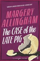 Margery Allingham - The Case of the Late Pig - 9780099477747 - V9780099477747