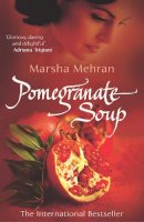 Marsha Mehran - Pomegranate Soup - 9780099478928 - V9780099478928