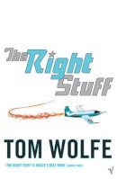 Tom Wolfe - The Right Stuff - 9780099479376 - V9780099479376