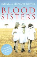 Barbara Keating - Blood Sisters (Langani Trilogy) - 9780099485148 - V9780099485148