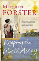 Margaret Forster - Keeping the World Away? - 9780099496861 - V9780099496861
