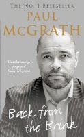 Paul McGrath - Back From the Brink: The Autobiography - 9780099499558 - 9780099499558