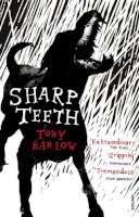 Toby Barlow - Sharp Teeth - 9780099512462 - 9780099512462