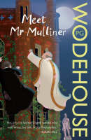 P. G. Wodehouse - Meet Mr Mulliner - 9780099514046 - V9780099514046