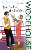 P.G. Wodehouse - The Luck of the Bodkins - 9780099514091 - V9780099514091