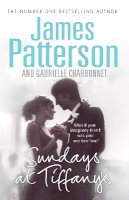 James Patterson - Sundays At Tiffany's - 9780099514558 - KTM0004469