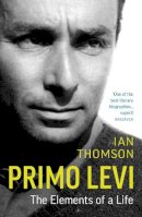 Ian Thomson - Primo Levi - 9780099515210 - V9780099515210