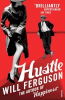 Will Ferguson - Hustle - 9780099516439 - V9780099516439