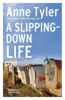 Anne Tyler - A Slipping Down Life - 9780099517504 - V9780099517504