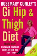 Rosemary Conley - Gi Hip & Thigh Diet - 9780099517771 - V9780099517771