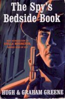 Graham Greene - The Spy´s Bedside Book - 9780099519607 - V9780099519607