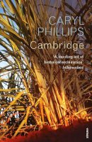 Caryl Phillips - Cambridge - 9780099520566 - V9780099520566