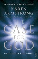 Karen Armstrong - The Case for God: What religion really means - 9780099524038 - V9780099524038