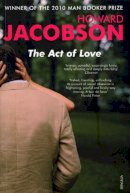 Howard Jacobson - The Act of Love - 9780099526735 - V9780099526735