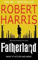 Robert Harris - Fatherland - 9780099527893 - 9780099527893