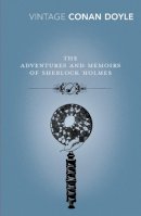 Arthur Conan Doyle - The Adventures and Memoirs of Sherlock Holmes - 9780099529675 - V9780099529675