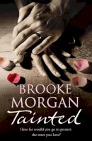 Brooke Morgan - Tainted - 9780099536277 - V9780099536277