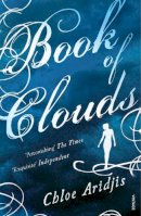 Chloe Aridjis - Book of Clouds - 9780099539599 - V9780099539599