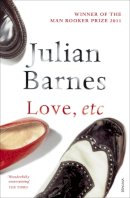 Julian Barnes - Love, Etc - 9780099540168 - V9780099540168