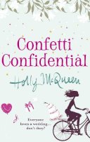 Holly McQueen - Confetti Confidential - 9780099545750 - KRF0023442