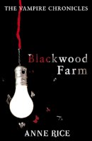 Anne Rice - Blackwood Farm - 9780099548171 - V9780099548171