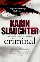 Karin Slaughter - Criminal (Will Trent / Atlanta Series) - 9780099550280 - 9780099550280