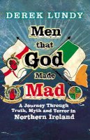 Derek Lundy - Men That God Made Mad - 9780099552086 - 9780099552086