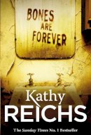 Kathy Reichs - Bones are Forever - 9780099558033 - V9780099558033