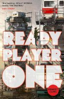 Ernest Cline - Ready Player One - 9780099560432 - 9780099560432