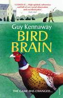 Guy Kennaway - Bird Brain - 9780099563471 - V9780099563471