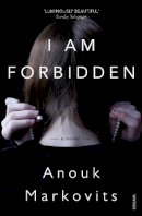 Anouk Markovits - I Am Forbidden - 9780099571940 - V9780099571940