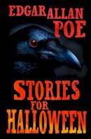 Edgar Allan Poe - Stories for Halloween - 9780099577126 - V9780099577126