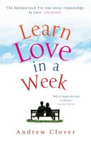 Andrew Clover - Learn Love in a Week - 9780099580447 - KRA0013063