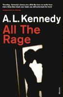 A. L. Kennedy - All the Rage - 9780099587422 - V9780099587422