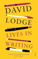 David Lodge - Lives in Writing - 9780099587767 - V9780099587767
