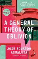 José Eduardo Agualusa - A General Theory of Oblivion - 9780099593126 - V9780099593126