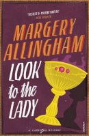 Margery Allingham - Look to the Lady - 9780099593522 - V9780099593522